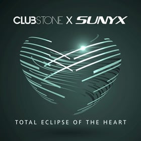 CLUBSTONE X SUNYX - TOTAL ECLIPSE OF THE HEART